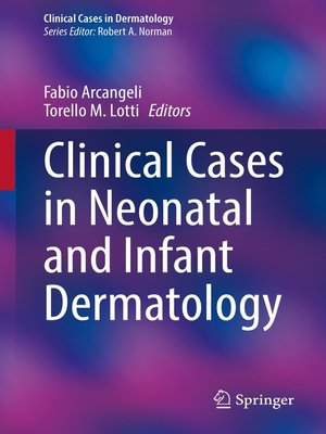 cover image of Clinical Cases in Neonatal and Infant Dermatology